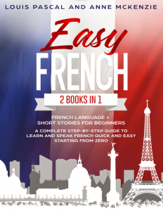 Easy French 2 Books In 1 Short Stories For Beginners Book