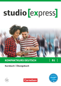 studio [express] B1 Kurs-und Übungsbuch mit Audios online