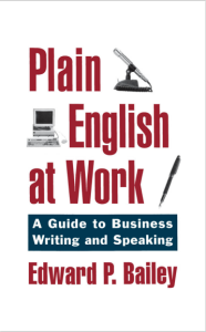 Plain English at Work_ A Guide to Writing and Speaking