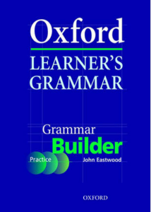 Oxford Learner’s Grammar_ Builder Practice