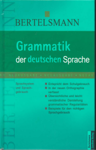 Grammatik der deutschen Sprache. Bertelsmann Wörterbuch.