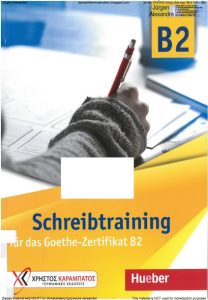 Schreibtraining B2 für das Goethe-Zertifikat B2 – 2021