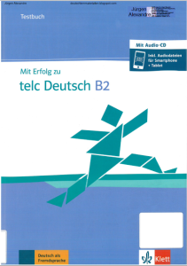Mit Erfolg zu telc Deutsch B2 – Testbuch
