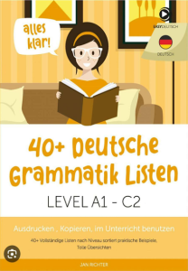 40+ Deutsche Grammatik Listen A1 – C2