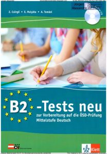 B2-Tests neu zur Vorbereitung auf die ÖSD-Prüfung Mittelstufe Deutsch