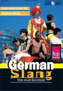 GERMAN SLANG - the real German