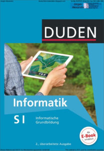 DUDEN Informatik S1 - Informatische Grundbildung