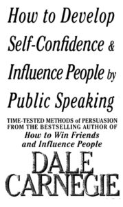 How to develop self confidence & influence people by public speaking